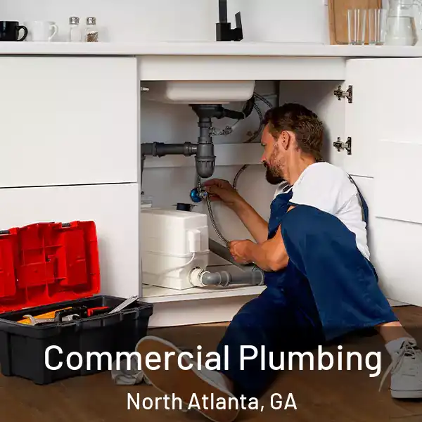  Commercial Plumbing North Atlanta, GA