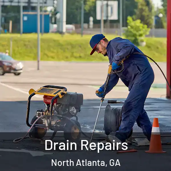  Drain Repairs North Atlanta, GA