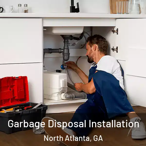  Garbage Disposal Installation North Atlanta, GA