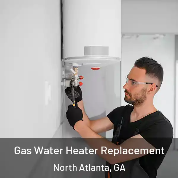 Gas Water Heater Replacement North Atlanta, GA