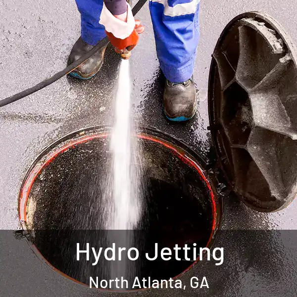  Hydro Jetting North Atlanta, GA