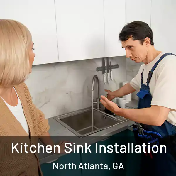  Kitchen Sink Installation North Atlanta, GA