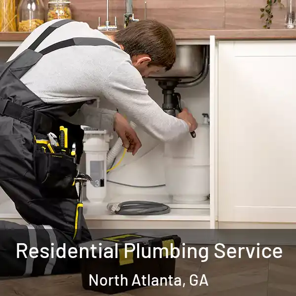  Residential Plumbing Service North Atlanta, GA