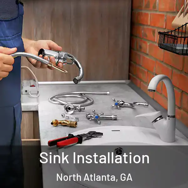  Sink Installation North Atlanta, GA