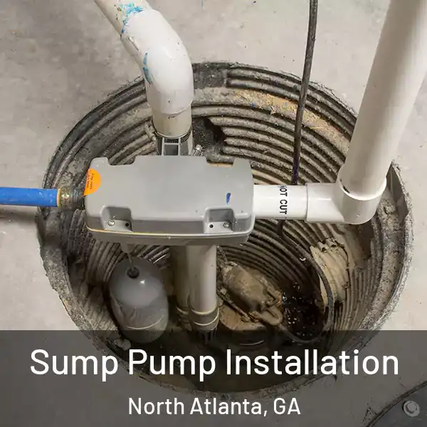  Sump Pump Installation North Atlanta, GA