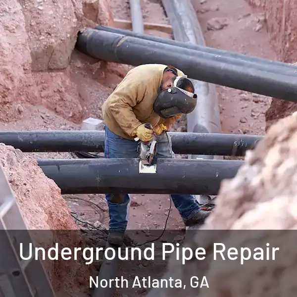  Underground Pipe Repair North Atlanta, GA