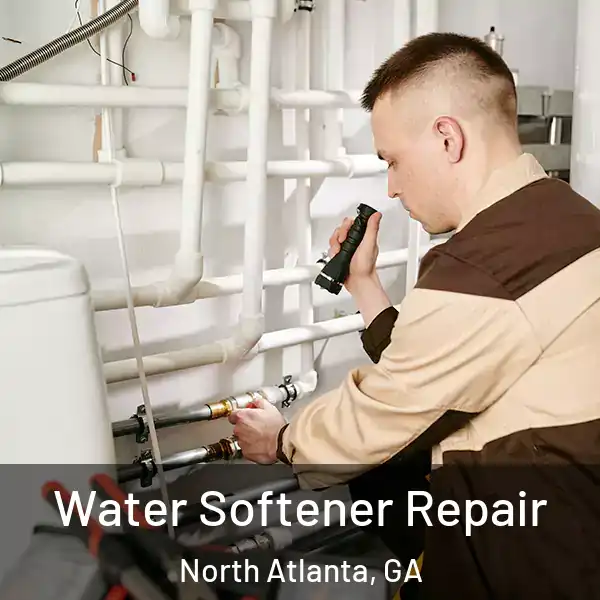  Water Softener Repair North Atlanta, GA